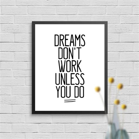 Dreams Dont Work Unless You Do Printable Wall Art Etsy