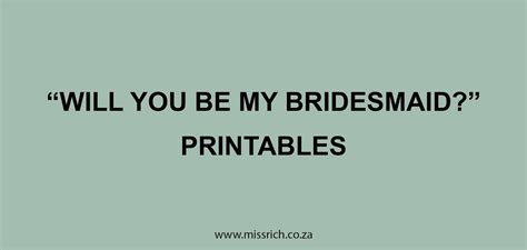 Will You Be My Bridesmaid Printables Miss Rich