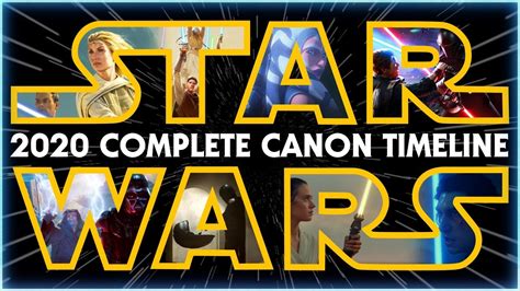 Star Wars The Complete Canon Timeline 2020 Youtube