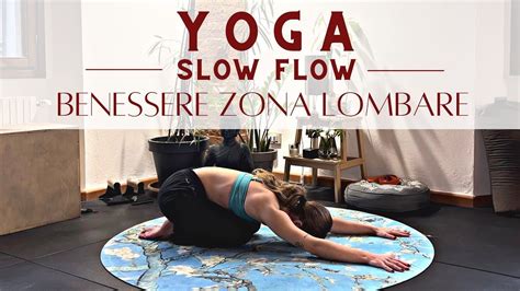 Yoga Per La Zona Lombare Flow Lento Magdissse YouTube