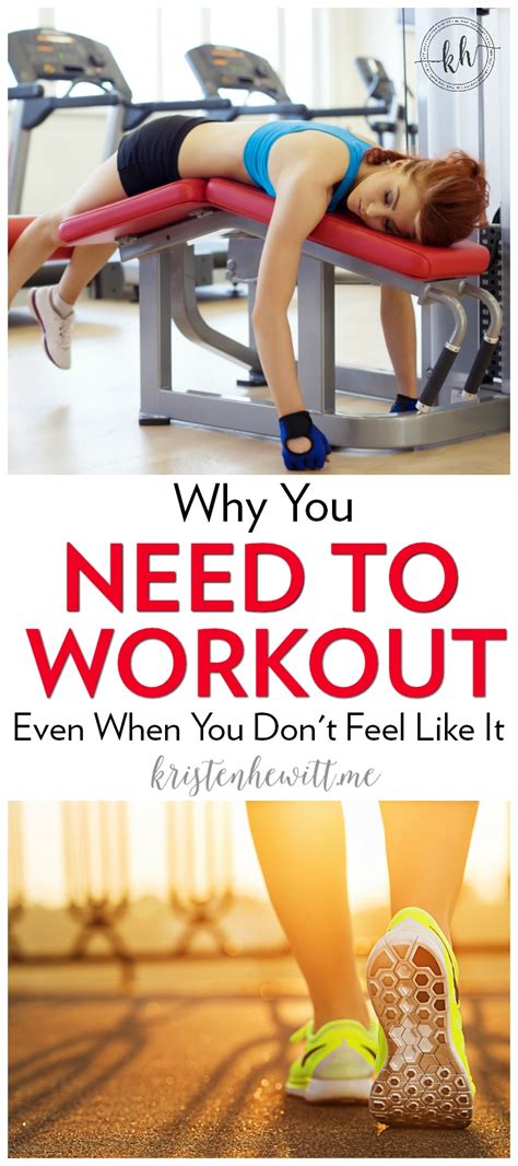 Why I Work Out Even Though I Feel Like Crap Kristen Hewitt