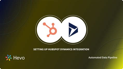 Setting Up Hubspot Dynamics Integration 3 Easy Steps Learn Hevo