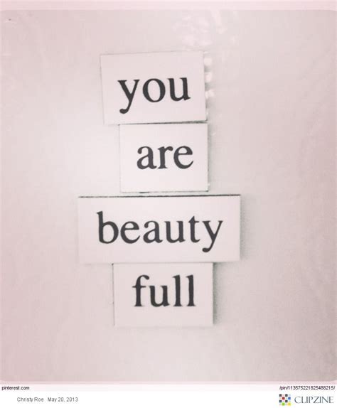 You Are Beauty Full Inspirational Quotes Quote Iphone Quotes