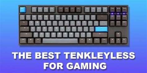 Best Tenkeyless TKL Keyboards 2023