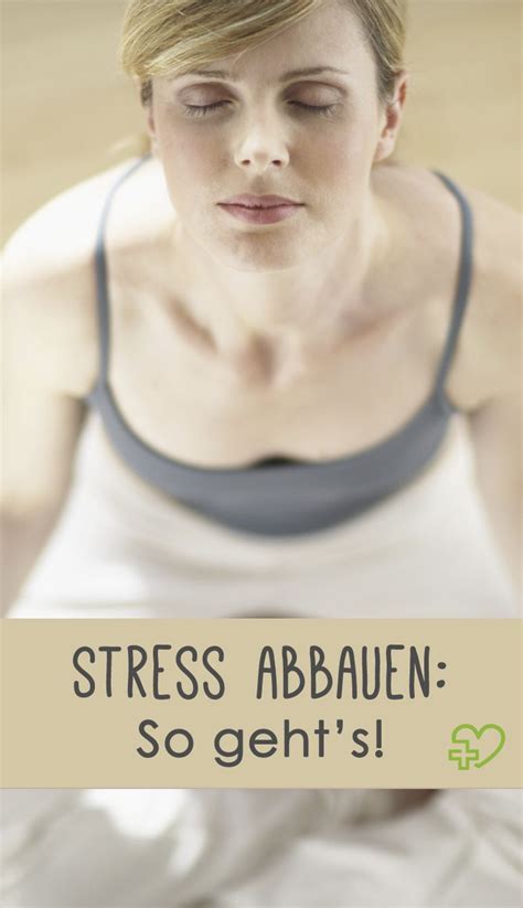 Weitere ideen zu stress abbauen, positiv denken lernen, gelassenheit lernen. Entspannung - Onmeda.de | Stress, Stress reduzieren ...