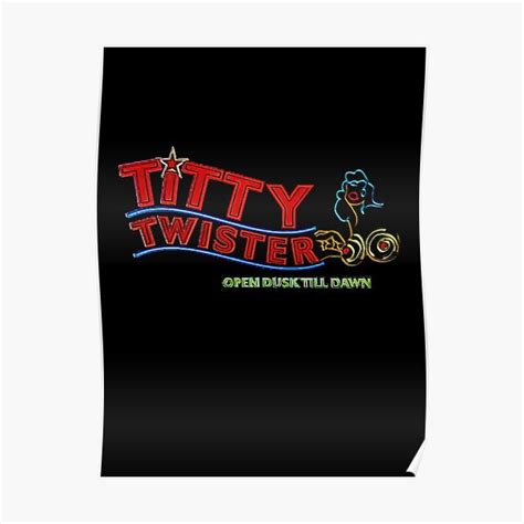 Titty Twister Poster For Sale By Jtk667 Redbubble