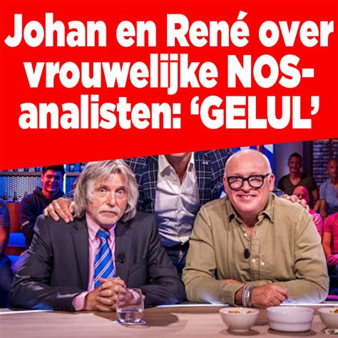 René Van Der Gijp En Johan Derksen Halen Uit Naar Vrouwelijke Nos