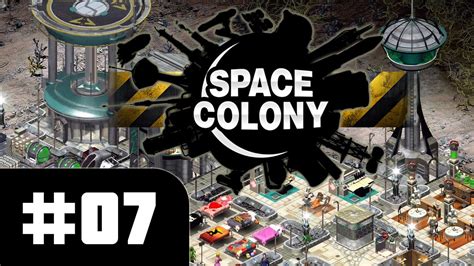 Space Colony Steam Edition 07 Gegenmittel Pc Lets Play Youtube