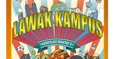 Mundakir, s.kep.,ns., m.kep editor : Alam Terkembang Jadikan Guru: LAWAK KAMPUS KOMPILASI ...