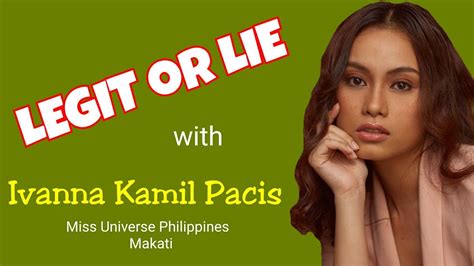 Legit Or Lie With Ivanna Kamil Pacis Miss Universe Philippines Makati