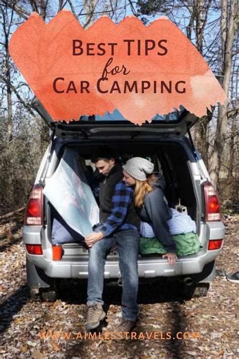 Tips For Surviving Car Camping Aimless Travels Camping For