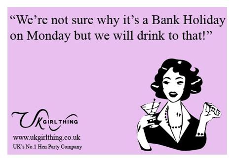 Funny Bank Holiday Quotes Shortquotescc