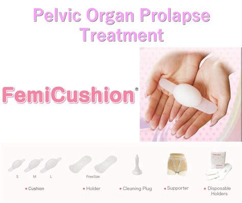 Femicushion Is A Non Invasive Solution To Pelvic Organ Prolapse Symptoms Each Set Comes With