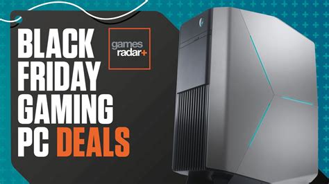 Black Friday Gaming Pc Deals What To Expect In Computers Gamesradar