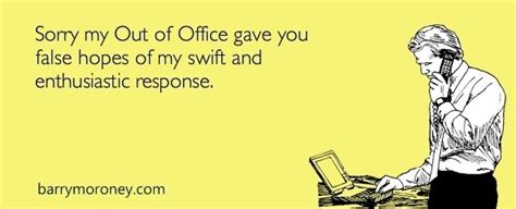 15 Funny Out Of Office Messages To Inspire Your Own [ Templates]