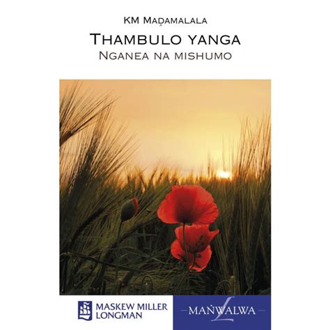 Thambulo Yanga Tshivenda Home Language Grade 8 Novel Epdf Pearson