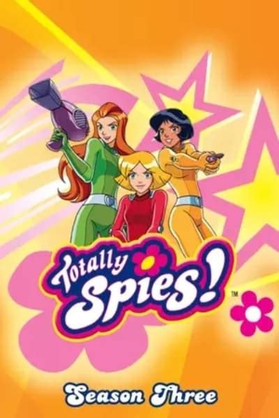 Totally Spies Tv Series 2001 2014 Posters — The Movie Database Tmdb