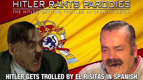Caption this meme all meme templates. Hitler gets trolled by El Risitas in Spanish - YouTube