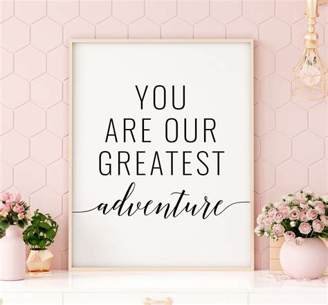 You Are Our Greatest Adventure Printable Art Nursery Decor Etsy