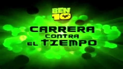 Ben 10 Carrera Contra El Tiempo 3 Trailer Latino Youtube