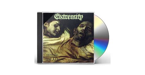 Extremity Extremely Fucking Dead Cd