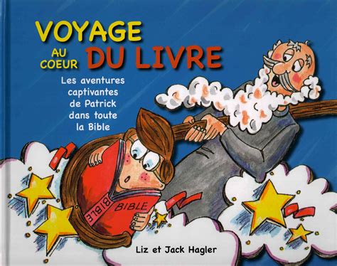 Produit Voyage Au Coeur Du Livre Librairie Chrétienne De Québec