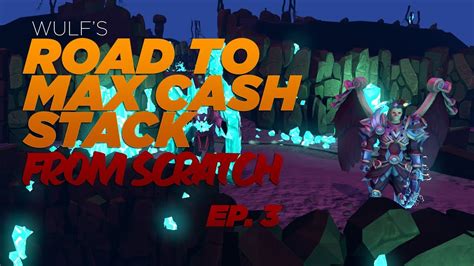 Runescape 3 Road To Max Cash Stack From Scratch Ep 3 Youtube