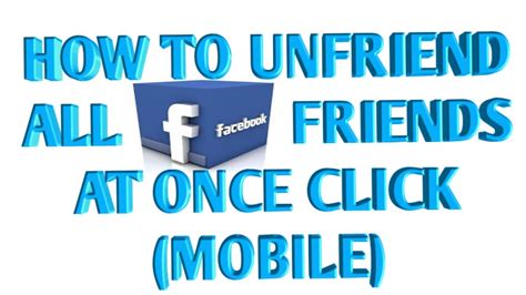 How To Unfriend All Facebook Friends At Once Click Mobile Only 4