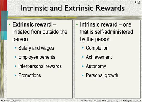Intrinsic rewards are harder to identify because they vary from person to person, and they aren't tangible. PPT - Evaluation, Feedback, and Rewards PowerPoint ...