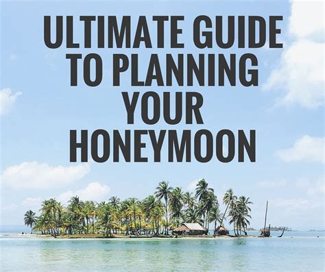 Infographic Honeymoon Planning The Perfect Guide
