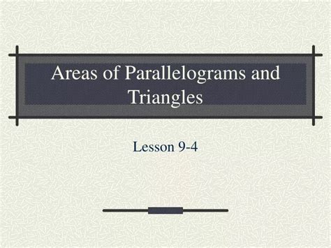 Ppt Areas Of Parallelograms And Triangles Powerpoint Presentation