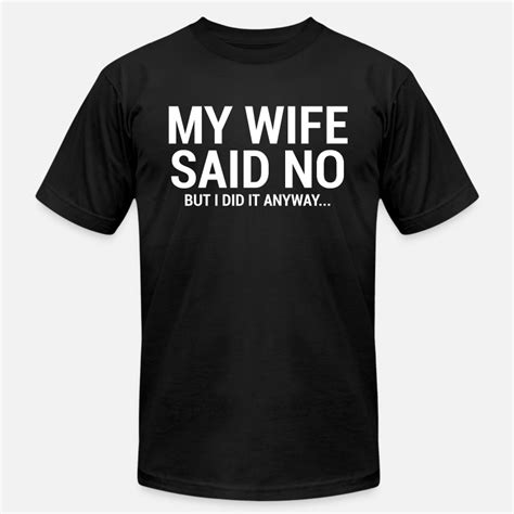 Funny Husband And Wife T Shirts Unique Designs Spreadshirt