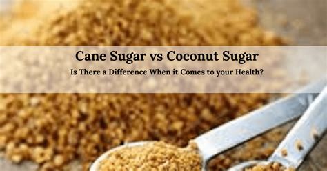 Are There Health Benefits To Coconut Sugar Vs Cane Sugar 8 Keys To