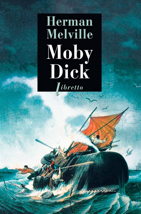 Moby Dick Herman Melville Novela De Aventuras