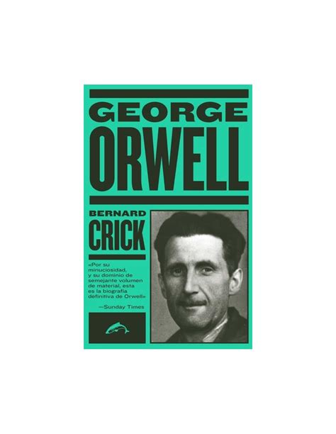 George Orwell La Biografía