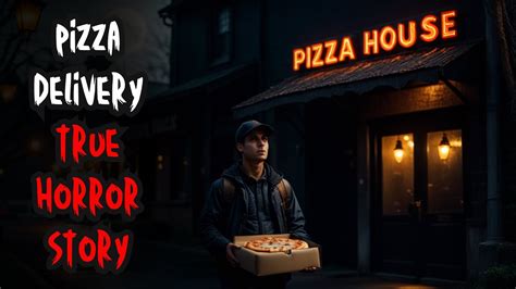 Terrifying True Pizza Delivery Horror Stories The Haunted Blackwood