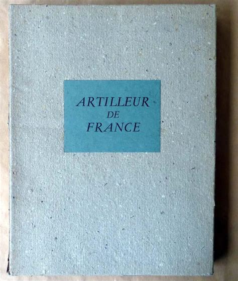 Artilleur De France By Colonel Xxx Camille P Josso 1936