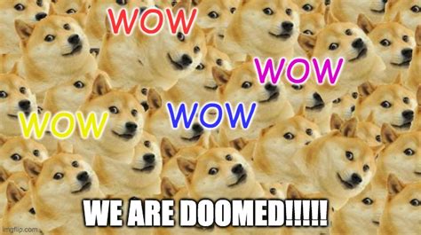 We Are Doomed Imgflip