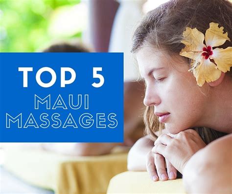 Massage Spa And Retreat Guide Maui Hawaii