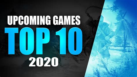 Top 10 Upcoming Games Of 2020 Youtube