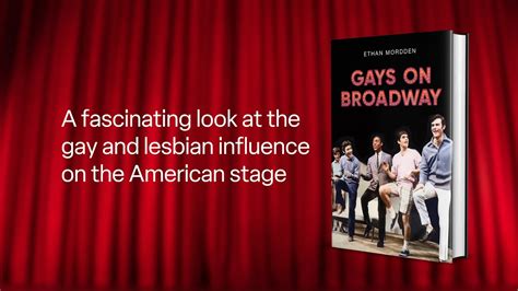 Gays On Broadway Ethan Mordden Youtube