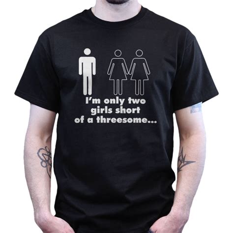 Only Two Girls Short Of A Threesome Funny T Shirt Rules For Dating My