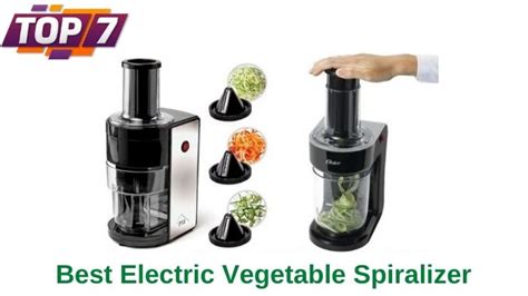 Top 7 Best Electric Vegetable Spiralizer Reviews In 2022