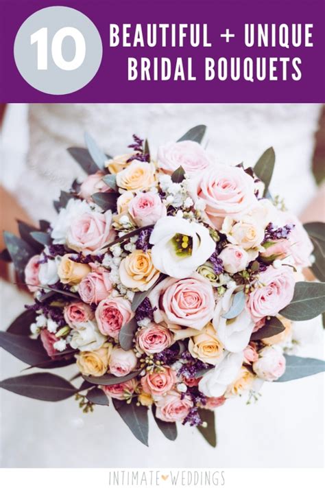 Small Wedding Inspiration 10 Beautiful And Unique Bridal Bouquets