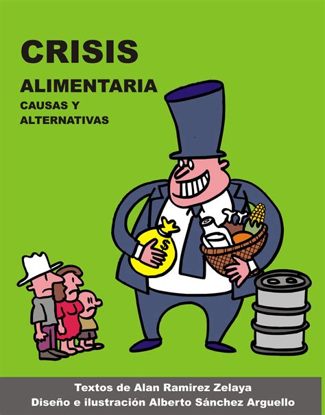 Alberto Sánchez Arguello Ilustraciones Crisis Alimentaria Folleto