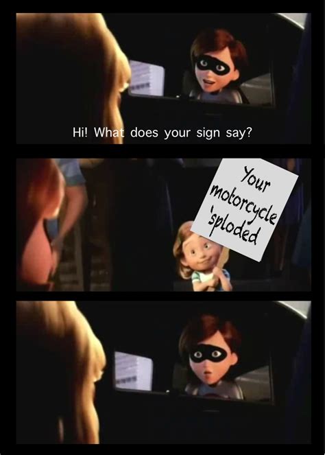 what does your sign say incredibles 2 meme by creativeplanetda on deviantart