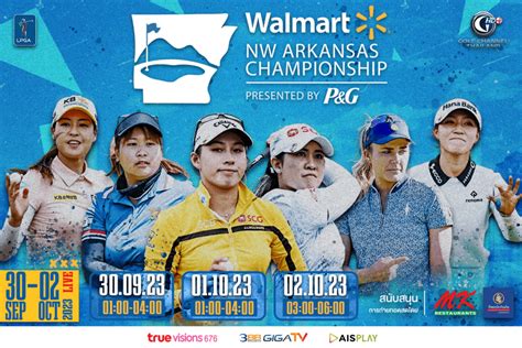 2023 LPGA Tour Warmart NW Arkansas Championship Presented By P G