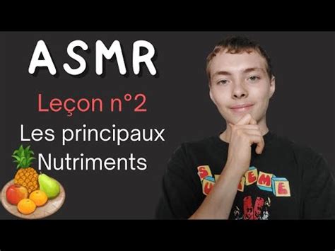 ASMR FR Comment Mieux Manger Explication Des Nutriments YouTube