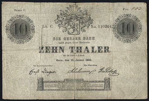 Zur firma geraer bank eg wurden in unserem datenbestand die folgenden managerdossiers und managerprofile gefunden A-368 Reuss Geraer Bank 10 Thaler 1856 (4)