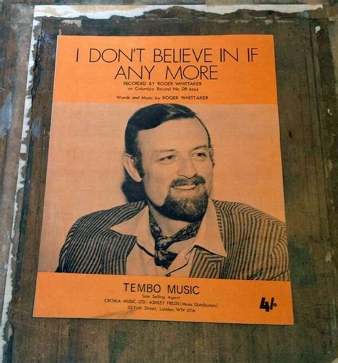 I Dont Believe In If Anymore Roger Whittaker 1970 Sheet Music G